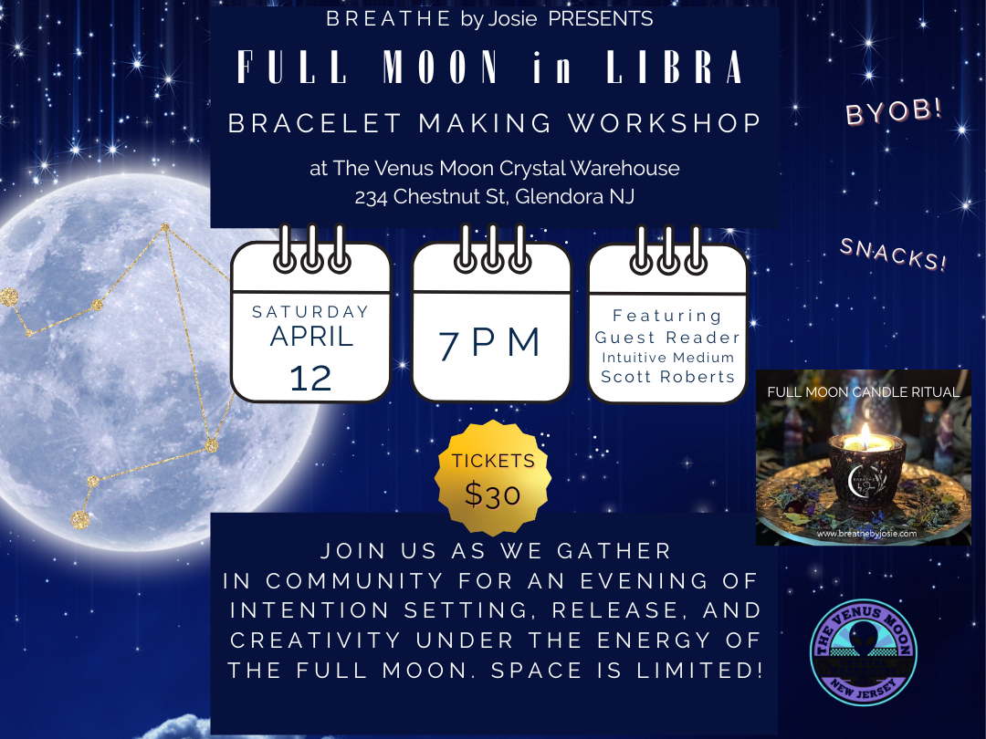 4/12/2025 - Full Moon in Libra Intention Bracelet Making Workshop @ The Venus Moon Crystal Warehouse